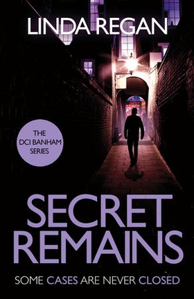 Secret Remains - A gritty and fast-paced British detective crime thriller (The DCI Banham Series Book 2) (ebok) av Ukjent