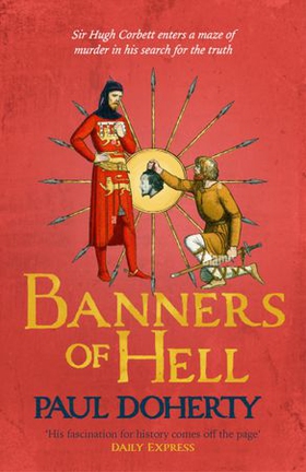 Banners of Hell - Hugh Corbett 24 (ebok) av Paul Doherty