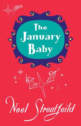The January Baby (ebok) av Noel Streatfeild