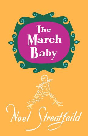 The March Baby (ebok) av Noel Streatfeild