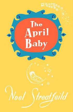 The April Baby (ebok) av Noel Streatfeild