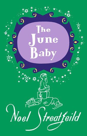 The June Baby (ebok) av Noel Streatfeild