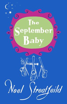 The September Baby (ebok) av Noel Streatfeild