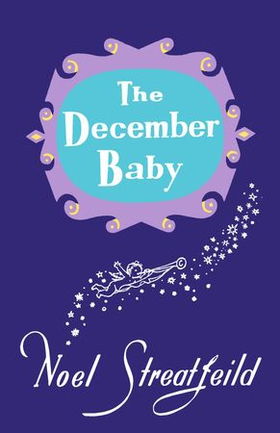 The December Baby (ebok) av Noel Streatfeild