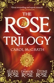 THE ROSE TRILOGY