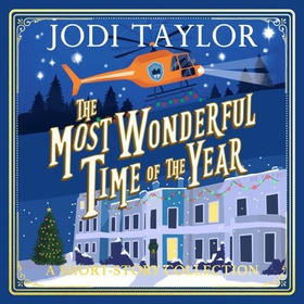 The Most Wonderful Time of the Year - A Christmas Short-Story Collection (lydbok) av Jodi Taylor