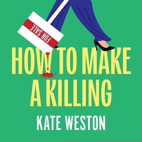 How to Make a Killing