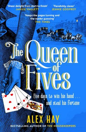The Queen of Fives - a gripping historical mystery with a thrilling twist (ebok) av Alex Hay