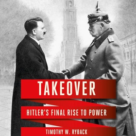 Takeover (lydbok) av Timothy W. Ryback