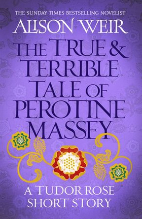 The True and Terrible Tale of Perotine Massey