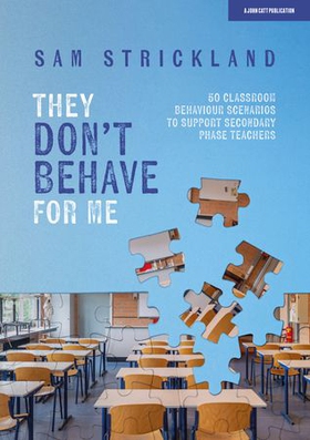 They Don’t Behave for Me: 50 classroom behaviour scenarios to support teachers (ebok) av Ukjent