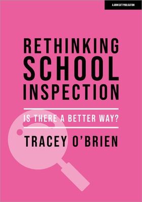 Rethinking school inspection: Is there a better way? (ebok) av Ukjent