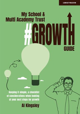 My School & Multi Academy Trust Growth Guide (ebok) av Ukjent