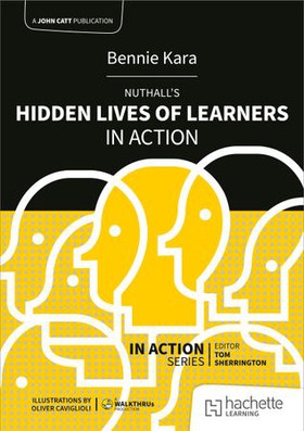 Nuthall's Hidden lives of learners in action