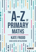 The A-Z of Primary Maths