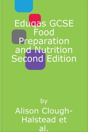 Eduqas GCSE Food Preparation and Nutrition Second Edition (ebok) av Alison Clough-Halstead