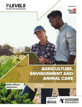 Agriculture, Environment and Animal Care T Level: Core (ebok) av Robin Jackson