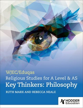 WJEC/Eduqas A Level Religious Studies Key Thinkers: Philosophy (ebok) av Ruth Marx