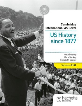 Cambridge International AS Level: US History since 1877