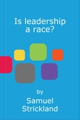 Is leadership a race?