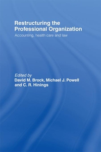 Restructuring the Professional Organization (e-