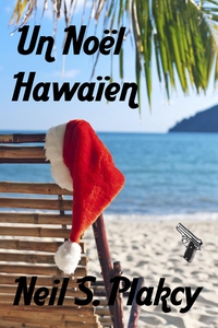 Un Noel Hawaiien (e-bok) av Neil S. Plakcy