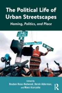 The Political Life of Urban Streetscapes (e-bok