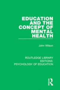Education and the Concept of Mental Health (e-b