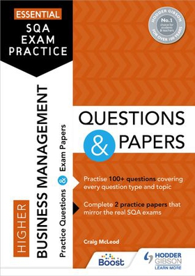 Essential SQA Exam Practice: Higher Business Management Questions and Papers - From the publisher of How to Pass (ebok) av Craig McLeod