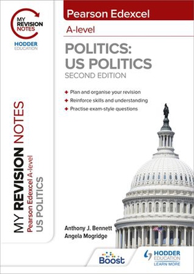 My Revision Notes: Pearson Edexcel A Level Politics: US Politics: Second Edition (ebok) av Anthony J Bennett