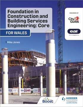 Foundation in Construction and Building Services Engineering: Core (Wales) - For City & Guilds / EAL (ebok) av Mike Jones