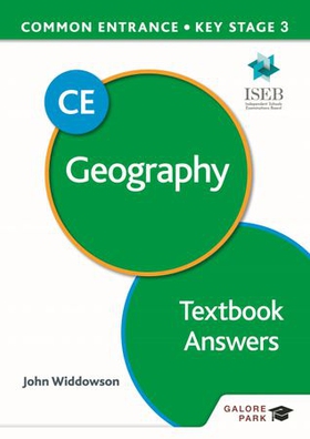 Common Entrance 13+ Geography for ISEB CE and KS3 Textbook Answers (ebok) av John Widdowson