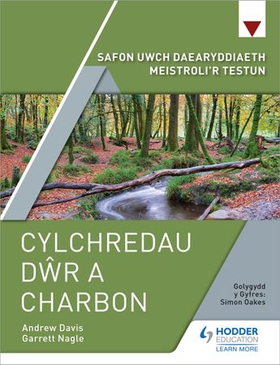 Safon Uwch Daearyddiaeth Meistroli'r Testun: Cylchredau Dwr a Charbon (ebok) av Garrett Nagle