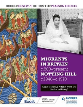 Hodder GCSE (9-1) History for Pearson Edexcel: Migrants in Britain, c800-present and Notting Hill c1948-c1970 (ebok) av Robin Whitburn