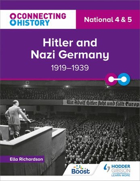 Connecting History: National 4 & 5 Hitler and Nazi Germany, 1919–1939 (ebok) av Ukjent