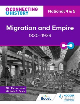 Connecting History: National 4 & 5 Migration and Empire, 1830-1939 (ebok) av Ukjent