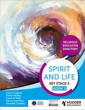 Spirit and Life: Religious Education Directory for Catholic Schools Key Stage 3 Book 3 (ebok) av Amanda Crowley
