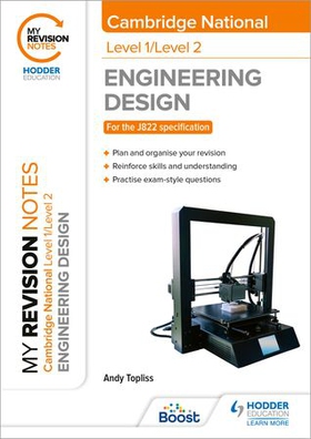 My Revision Notes: Level 1/Level 2 Cambridge National in Engineering Design