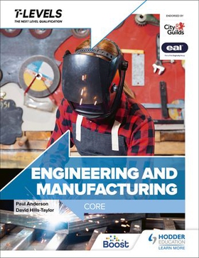 Engineering and Manufacturing T Level: Core (ebok) av Paul Anderson