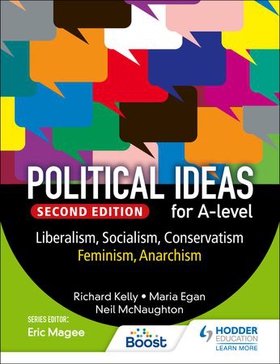 Political ideas for A Level: Liberalism, Socialism, Conservatism, Feminism, Anarchism 2nd Edition (ebok) av Richard Kelly