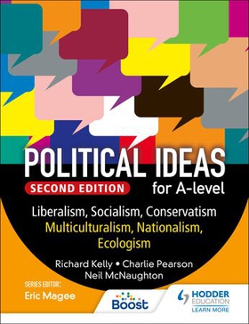 Political ideas for A Level: Liberalism, Socialism, Conservatism, Multiculturalism, Nationalism, Ecologism 2nd Edition (ebok) av Richard Kelly