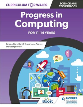 Curriculum for Wales: Progress in Computing for 11-14 years (ebok) av George Rouse