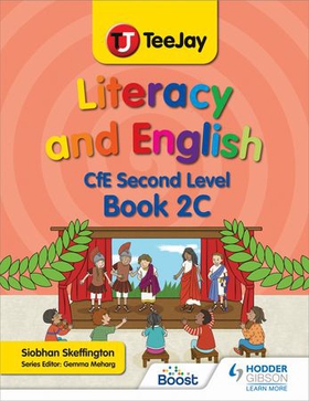 TeeJay Literacy and English CfE Second Level Book 2C