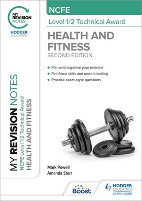 My Revision Notes: NCFE Level 1/2 Technical Award in Health and Fitness, Second Edition (ebok) av Mark Powell