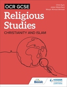 OCR GCSE Religious Studies: Christianity, Islam and Religion, Philosophy and Ethics in the Modern World from a Christian Perspective