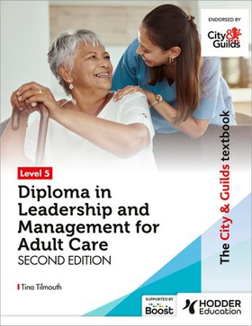 The City & Guilds Textbook Level 5 Diploma in Leadership and Management for Adult Care: Second Edition (ebok) av Tina Tilmouth