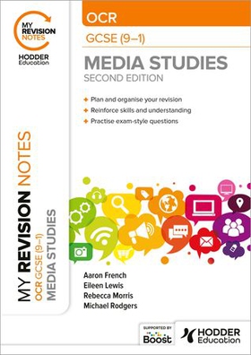 My Revision Notes: OCR GCSE (9-1) Media Studies Second Edition