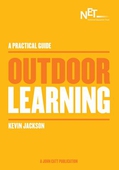 A Practical Guide: Outdoor Learning