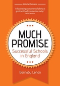 Much Promise: Successful Schools in England