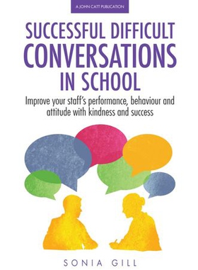 Successful Difficult Conversations: Improve your team's performance, behaviour and  attitude with kindness and success (ebok) av Ukjent